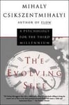 The Evolving Self: A Psychology for the Third Millennium