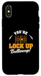 iPhone X/XS You're Lock Up Buttercup Cool Jail Guard Corrections Officer Case