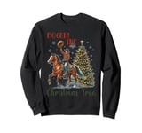 Christmas Cowboy Rockin Around The Christmas Tree Horse Sweatshirt