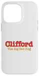 iPhone 14 Pro Max Clifford The Big Red Dog | Classic Book Movie Merch Official Case