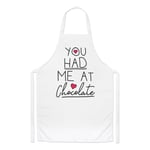 You Had Me At Chocolate Chefs Apron - Funny Love Valentines Day Cooking