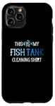 Coque pour iPhone 11 Pro This Is My Fish Tank Cleaning Staff Aquarist Vintage