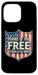 Coque pour iPhone 14 Pro Max Home of the Free Because of the Brave Patriotic Veteran Day