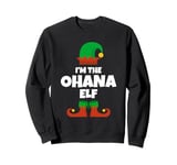 I'm The Ohana Elf Family Pajama Christmas Funny Hawaii Sweatshirt