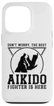 iPhone 13 Pro Don't worry the best Aikido fighter is there - Aikido Case