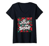 Womens Go Jesus Its Your Birthday Funny Jesus Christmas Xmas V-Neck T-Shirt