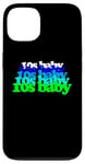 iPhone 13 10s BABY 2010s birthday born tens twenty teens SON DAUGHTER Case