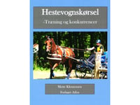 Körning Med Häst Och Vagn - Träning Och Tävling | Mette Klemensen | Språk: Danska