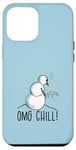 Coque pour iPhone 12 Pro Max OMG CHILL! Bonhomme de neige amusant La Reine des neiges Pipi d'hiver