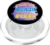 Follow Your Dreams Reach For The Stars Motivational PopSockets PopGrip for MagSafe