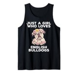 Just A Girl Who Loves English Bulldogs Cute Bulldog Dog Tank Top