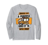 Guided By The Open Road Operator Expert School Bus Driver Long Sleeve T-Shirt