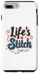 Coque pour iPhone 7 Plus/8 Plus Life's a Stitch Kit de couture amusant pour les amateurs de couture