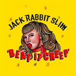 Jack Rabbit Slim Beat It Creep! (Vinyl) 10″ EP New