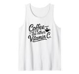 Coffee Lover The Other Vitamin C Women Tank Top