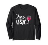 Party in the USA with Wine Long Sleeve T-Shirt