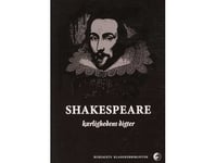 Shakespeare - Kärlekens Poet | Shakespeare | Språk: Danska