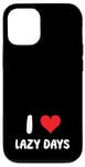 Coque pour iPhone 12/12 Pro I Love Lazy Days – Cœur – Relaxing Vacation Trip