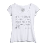 T-Shirt Femme Col Echancré Citations Célèbres Albert Einstein La Vie C'est Comme Une Bicyclette Il Faut Avancer Pour Ne Pas Perdre L'équilibre