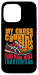 Coque pour iPhone 14 Pro Max Mes chaussures de cross-country ont plus de milles pour