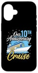 Coque pour iPhone 16 Our 10th Anniversary Cruise Wedding Cruising Wife Husband