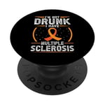 Soutien de sensibilisation à la sclérose en plaques « I'm Not Drunk I Have MS MS » PopSockets PopGrip Adhésif