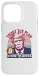 iPhone 14 Pro Max Trust The Plan Bitcoin For America Crypto Trump Design Case