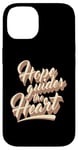 iPhone 14 Hope Guides The Heart Believe Pray Love Your Life Case