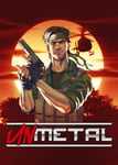 UnMetal