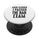 The Bar Exam Passed Funny New Lawyer Attorney Graduate Law PopSockets Swappable PopGrip