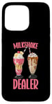 iPhone 15 Pro Max Milkshake Dealer Funny Foodie Case