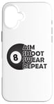 Coque pour iPhone 16 Plus Pool Aim Shoot Swear Repeat – Funny Pool Black 8 Ball