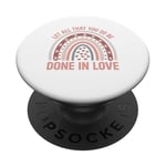 Let all that you do be done in love christian faith kind PopSockets Adhesive PopGrip