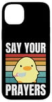 iPhone 14 Plus Say Your Prayers - Funny Duck With Knife Meme Case