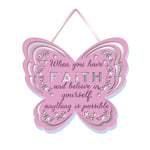 When You Have Faith Hanging Plaque With Ribbon More Than Words Gift