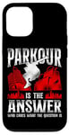 iPhone 12/12 Pro Parkour Free Running Traceur Vintage Parkour Is The Answer Case