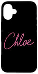 Coque pour iPhone 16 Plus Chloe Nom Love Femme Fille Ami Femme Epouse Rose