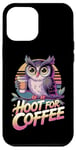 iPhone 15 Pro Max Funny Hoot For Coffee Owl Lovers Case