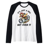 It's Just A Hill Get Over It Golden Retriever Mountain Bike Raglan Baseball Tee