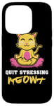 Coque pour iPhone 14 Pro Quit Stressing Meowt Siège de méditation en lotus pour chat