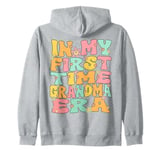 In My First Time Grandma Era Groovy 1st Time Grandma Cute Zip Hoodie