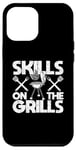 Coque pour iPhone 15 Pro Max Skills On The Grills Barbecue fumoir Barbecue Chef Cook Grilling