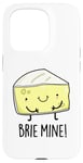 Coque pour iPhone 15 Pro Jeu de mots amusant au fromage Brie Mine