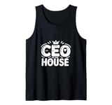 CEO of the House Funny Dad Life Humor Tank Top