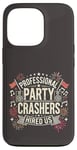 Coque pour iPhone 13 Pro Professional Party Crashers nous ont embauché musique assortie festive