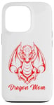 iPhone 13 Pro Dragon Mom Tee Fantasy Mother Mythical Mama Mummy Dragons Case