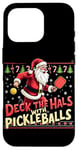 iPhone 16 Pro Deck The Halls With Pickleballs Pickleballs Funny Sarcastic Case