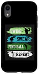 Coque pour iPhone XR Swing Swear Find Ball Repeat