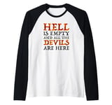 Hell Is Empty And All The Devils Are Here Raglan Baseball Tee