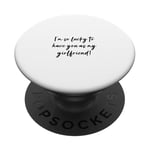 I'm so lucky to have you as my girlfriend! PopSockets Adhesive PopGrip